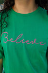 Camiseta recta "Believe"